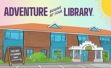 Adventure Begins at Your Library Summer Reading Program